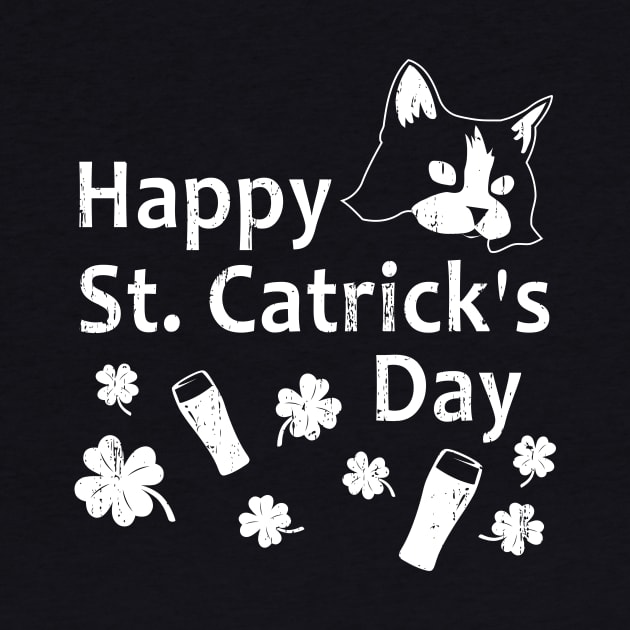 Funny St Patricks Day Shirt - Happy St Catricks by LacaDesigns